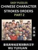 Chinese Character Strokes Orders (Part 2)- Learn Counting Number of Strokes in Mandarin Chinese Character Writing, Easy Lessons for Beginners (HSK All Levels), Simple Mind Game Puzzles, Answers, Simplified Characters, Pinyin, English