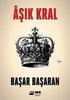 Asik Kral - An, Basar