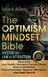 The OPTIMISM MINDSET Bible. Master the... - Bild 1