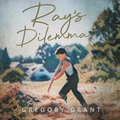 Ray's Dilemma - Grant, Gregory