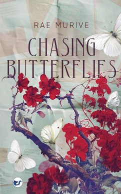 Chasing Butterflies - Murive, Rae