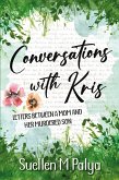 Conversations With Kris Conversations With Kris