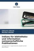Indizes für bibliotheks- und information- swissenschaftliche Publikationen