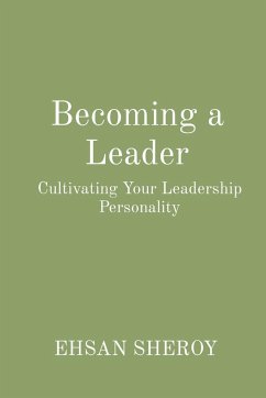 Becoming a Leader - Sheroy, Ehsan