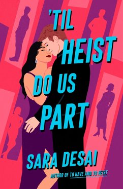 'Til Heist Do Us Part - Desai, Sara