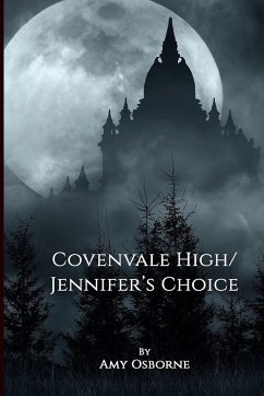 Covenvale High Jennifer's Choice - Osborne, Amy