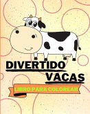 Libro Para Colorear de Vacas Divertidas