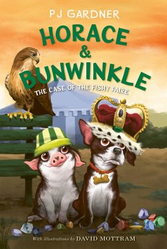 Horace & Bunwinkle: The Case of the Fishy Faire - Gardner, Pj