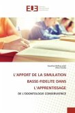 L¿APPORT DE LA SIMULATION BASSE-FIDELITE DANS L¿APPRENTISSAGE