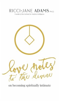 Love Notes to the Divine - Adams, Ricci-Jane