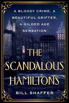The Scandalous Hamiltons - Shaffer, Bill