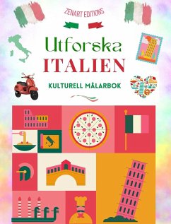 Utforska Italien - Kulturell målarbok - Klassisk och modern kreativ design av italienska symboler - Editions, Zenart