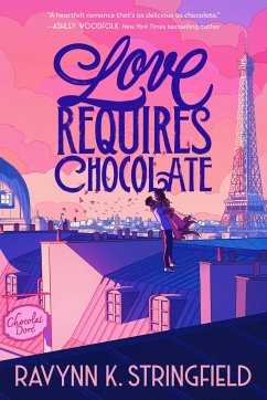 Love Requires Chocolate - Stringfield, Ravynn K