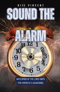 Sound the Alarm - Vincent, Bill