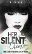 Her Silent Cries - Bild 1