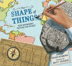 The Shape of Things The Shape of Things