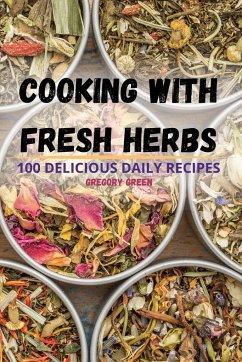 COOKING WITH FRESH HERBS - Gregory Green