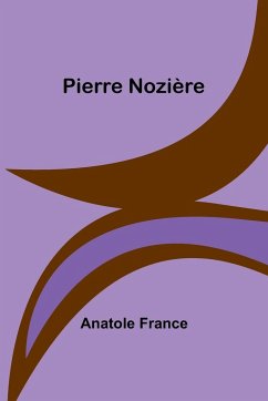 Pierre Nozière - France, Anatole