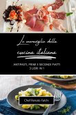 Le meraviglie della cucina italiana