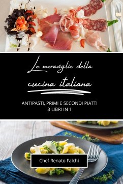 Le meraviglie della cucina italiana - Falchi, Chef Renato