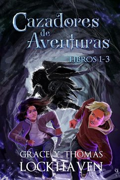 Cazadores de Aventuras - Libros 1-3 - Lockhaven, Grace; Lockhaven, Thomas