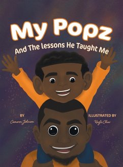 My Popz And The Lessons He Taught Me - Johnson, Cameron