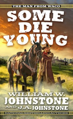 Some Die Young - Johnstone, William W; Johnstone, J A