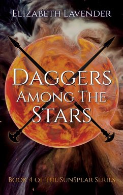 Daggers Among the Stars - Lavender, Elizabeth