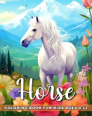 Horse Coloring Book for Kids Ages 8-12