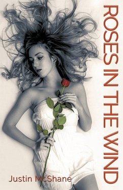 Roses In The Wind - McShane, Justin