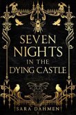 Seven Nights in the Dying Castle (eBook, ePUB)