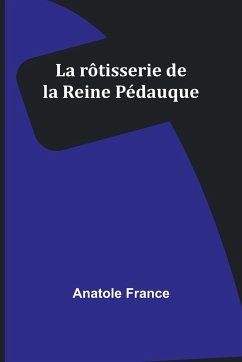 La rôtisserie de la Reine Pédauque - France, Anatole