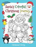 Santa's Colorful Christmas Journey