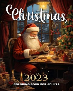 Christmas Coloring Book for Adults 2023 - Peay, Regina