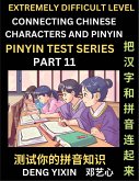 Extremely Difficult Chinese Characters & Pinyin Matching (Part 11)