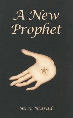 A New Prophet - Murad, M.A.