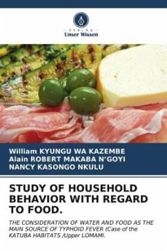 STUDY OF HOUSEHOLD BEHAVIOR WITH REGARD TO FOOD. - KYUNGU WA KAZEMBE, William;MAKABA N'GOYI, ALAIN ROBERT;KASONGO NKULU, NANCY