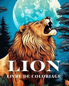 Lion Livre de Coloriage avec les Familles de Chats - Huntelar, James