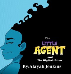 The Little Agent and The Big Hair Blues - Thomas-Jenkins, Ashlee