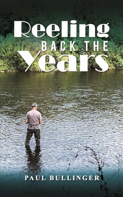 Reeling Back the Years - Bullinger, Paul