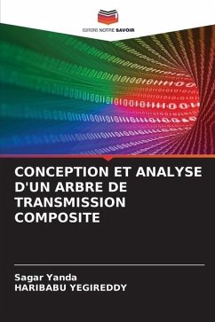 CONCEPTION ET ANALYSE D'UN ARBRE DE TRANSMISSION COMPOSITE - Yanda, Sagar;YEGIREDDY, HARIBABU