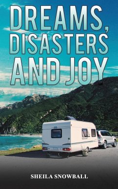 Dreams, Disasters and Joy - Snowball, Sheila