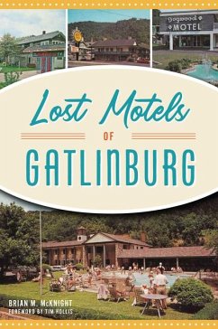 Lost Motels of Gatlinburg - Mcknight
