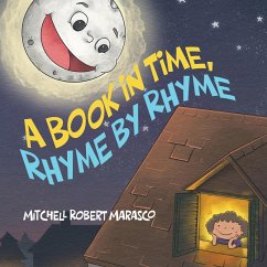 A Book in Time, Rhyme by Rhyme - Marasco, Mitchell Robert