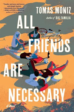 All Friends Are Necessary - Moniz, Tomas