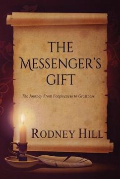 The Messenger's Gift (eBook, ePUB) - Hill, Rodney