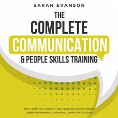 The Complete Communication & People Skills Training (eBook, ePUB) - Evanson, Sarah