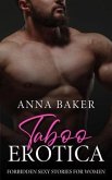 Taboo Erotica - Forbidden Sexy Stories for Women (eBook, ePUB) Taboo Erotica - Forbidden Sexy Stories for Women (eBook, ePUB)