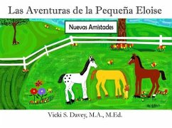 Las Aventuras de la Pequeña Eloise (eBook, ePUB) - Davey, Vicki S