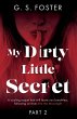 My Dirty Little Secret (Part 2) - Bild 1